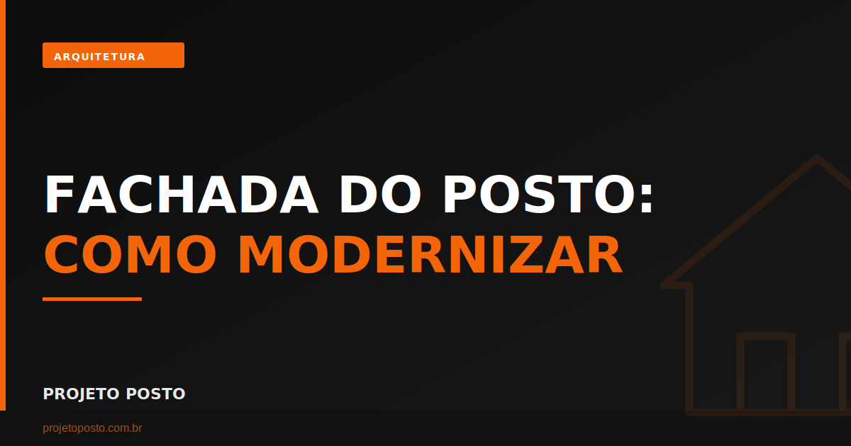 Fachada de posto de combustível: o que atrai clientes, o que afasta e quanto custa modernizar
