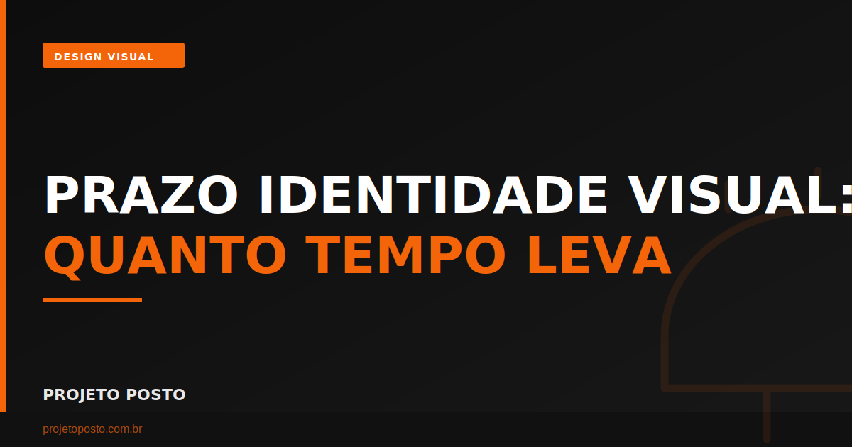 Prazo para identidade visual de posto: quanto tempo leva e como não atrasar sua obra